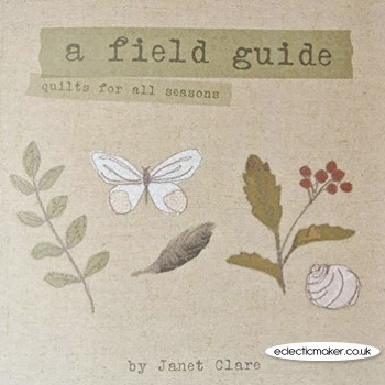 A Field Guide by Janet Clare
