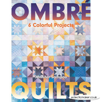 Ombre Quilts by Jennifer Sampou