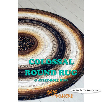 RJ Designs - Colossal Round Rug & Jelly Roll Rug Pattern