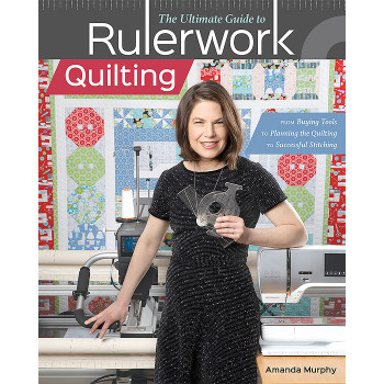 The Ultimate Guide to Rulerwork Quilting by Amanda Murphy